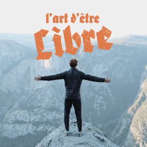 L'art d'être libre - P. Joël Guibert